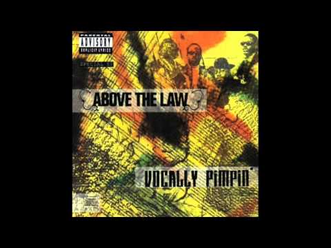 Above The Law — Above The Law - Playin Your Game feat. Kokane - Vocally Pimpin