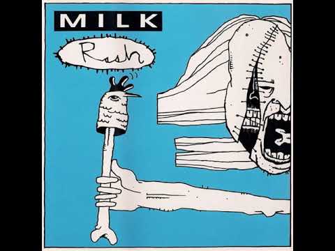 Milk (8) — Milk - Rash full album