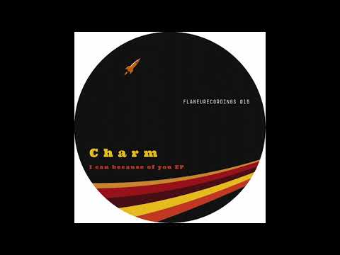Charm (31) — Charm - Lay your Soul down on the Floor  ( FR 015 )