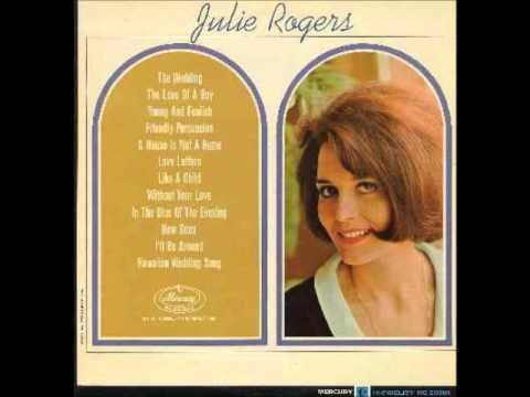 Julie Rogers — Julie Rogers Like A Child