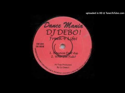 Debo — DJ Debo - Who Da Fuk? (Dance Mania, 1997)