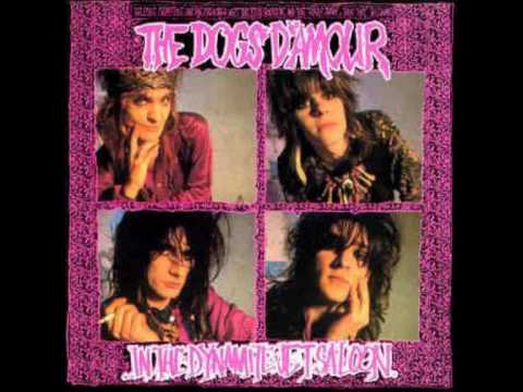 The Dogs D'Amour — Dogs D' Amour- How Come It Never Rains ( original version)
