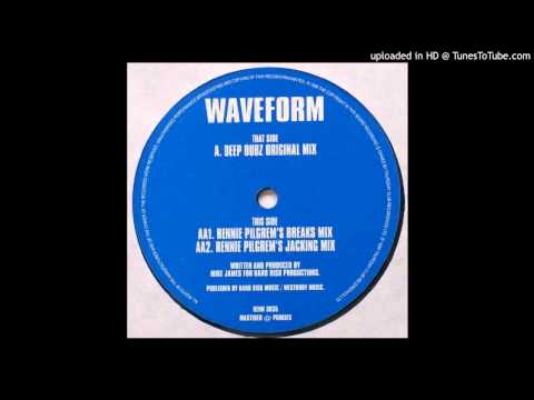Waveform — Waveform - Deep Dubz (Rennie Pilgrem's Breaks Mix)