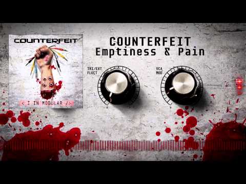 Counterfeit (4) — Counterfeit - Emptiness & Pain