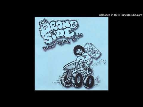 Dump Truck — THE WRONG SIDE - DUMP TRUCK DEMO (FULL 7")