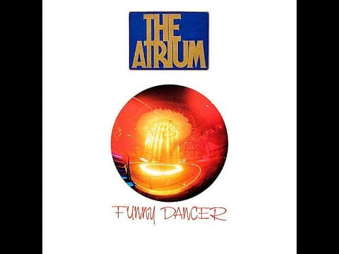 Atrium — The Atrium – Funny Dancer (Short Version - Strumentale) [Vinile Italiano 12" - 1985]