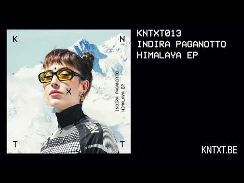Indira Paganotto — Indira Paganotto - Himalaya (Original Mix) [KNTXT013]