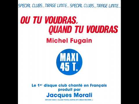 Michel Fugain — Michel Fugain "Ou tu voudras, quand tu voudras" (Instrumental long version) 1984 Black Scorpio