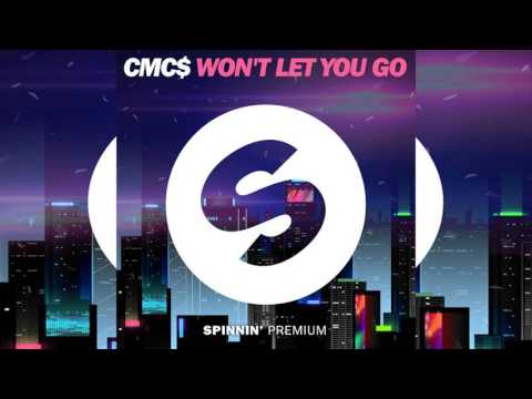 CMC$ — CMC$ – Won't Let You Go