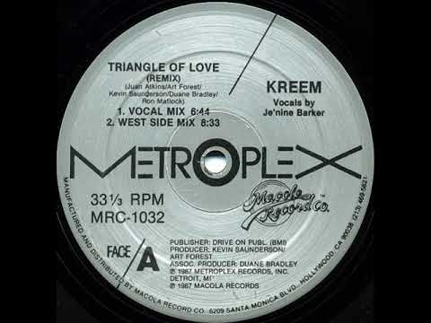 Kreem — Kreem – Triangle Of Love (West Side Mix) - (Remix)
