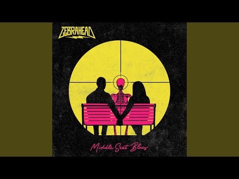 Zebrahead — Middle Seat Blues