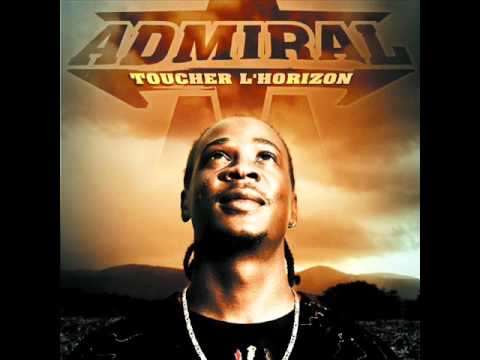 Admiral T — Admiral t .. Toucher l'Horizon.wmv