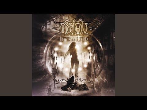 Ossian (4) — Egyszer az életben