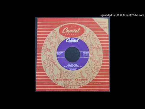 The Johnny Otis Show — Marie Adams with The Johnny Otis Show - In The Dark - 1957 R&B