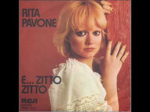 Rita Pavone — RITA PAVONE               E... ZITTO ZITTO
