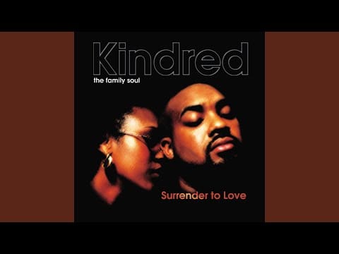 Kindred The Family Soul — Far Away