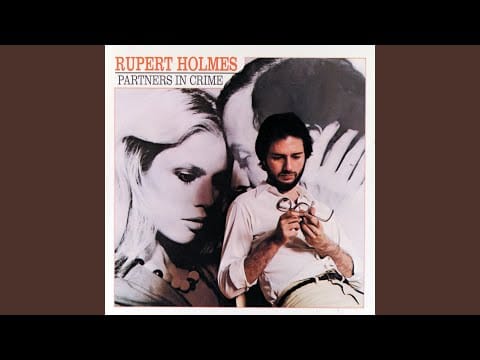 Rupert Holmes — Partners In Crime