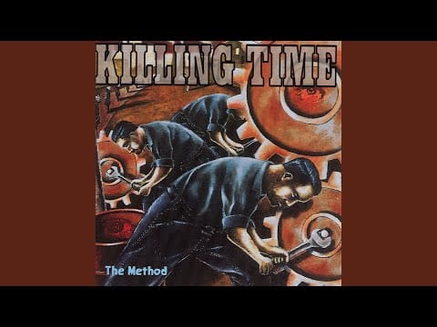 Killing Time — The Method
