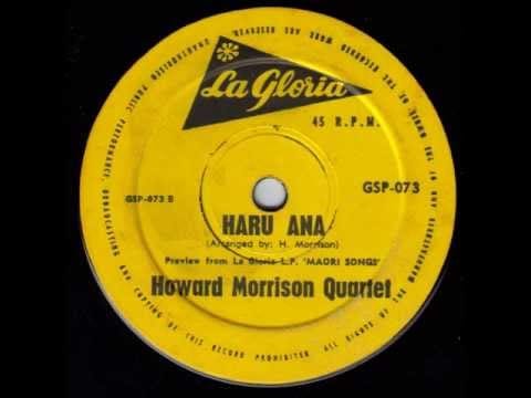 The Howard Morrison Quartet — Howard Morrrison Quartet - Haru Ana