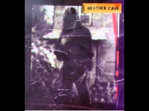 Brother Cane — Brother Cane - Woman (Brother Cane, 1993)