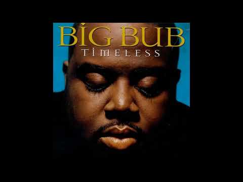 Big Bub — Big Bub - Everybody