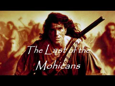 Trevor Jones — The Last of The Mohicans - Main Theme Extended