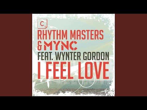 Rhythm Masters — I Feel Love (feat. Wynter Gordon) (Extended Radio Mix)