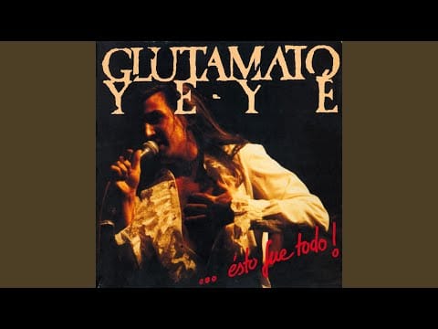 Glutamato Ye-Ye — Un hombre en mi nevera (Directo)