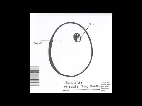 The Books — The Books - Thought For Food (full album)