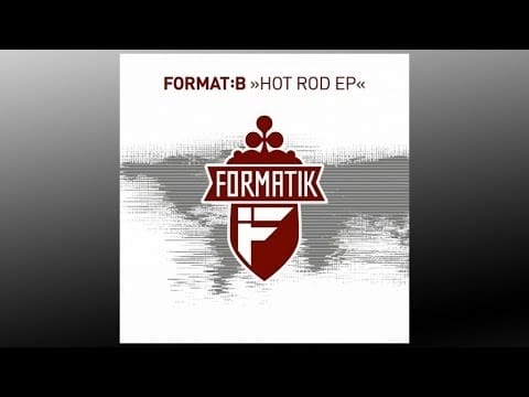 Format: B — Format:B - Hot Rod (Hugo Remix) - FMK001