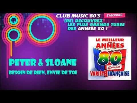 Peter Et Sloane — Peter et Sloane - Besoin de rien envie de toi - ClubMusic80s