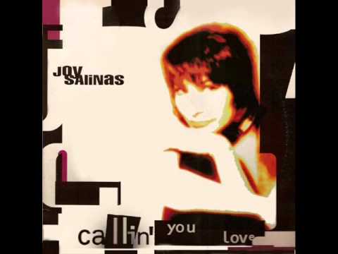 Joy Salinas — Joy Salinas - Callin' you love (radio edit)