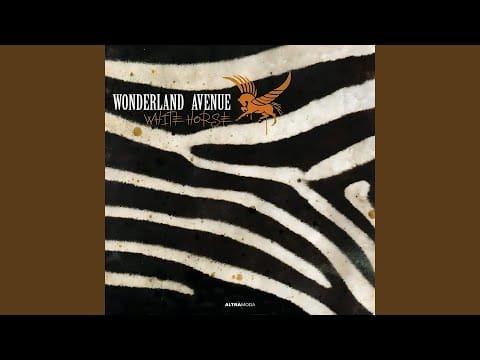 Wonderland Avenue — White Horse (Radio Edit)