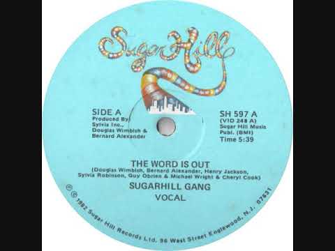 Sugarhill Gang — The Sugarhill Gang - The Word Is Out (12" Version)