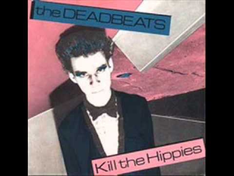The Deadbeats — The Deadbeats - Kill The Hippies EP