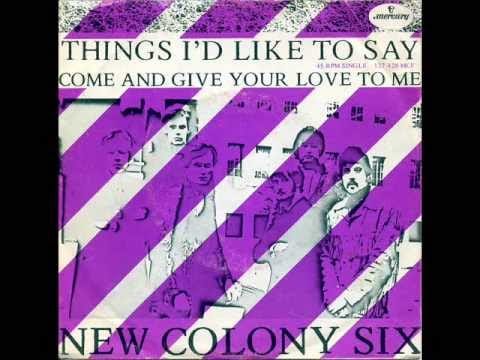 The New Colony Six — New Colony Six - Come And Give Your Love To Me (45 Single Version) *Direct-From-Vinyl*