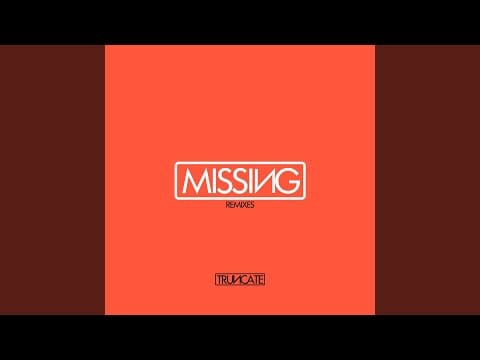 Truncate — Missing (Daniel Rifaterra Remix)