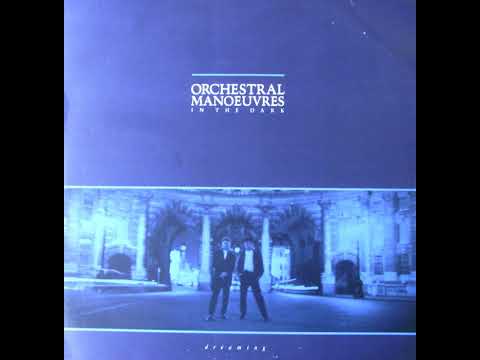 Orchestral Manoeuvres In The Dark — Orchestral Manoeuvres In The Dark - Dreaming (Extended Mix)