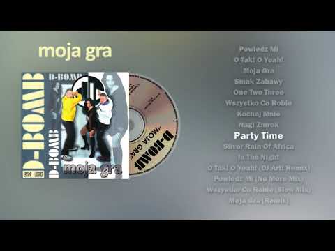 D-Bomb — D-Bomb - Party Time [ALBUM - D-BOMB - MOJA GRA 1997]