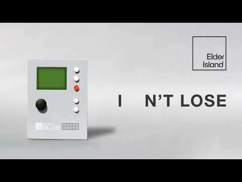 Elder Island — Elder Island - Don't Lose (Official Audio)