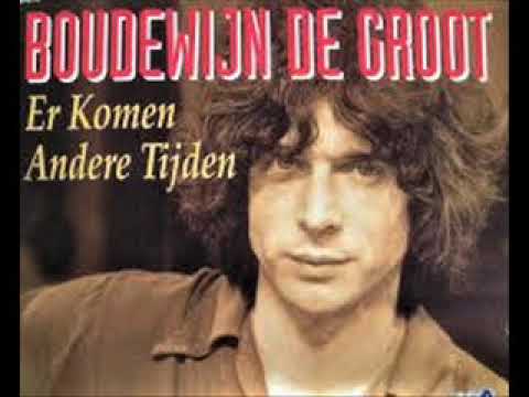 Boudewijn De Groot — Er komen andere tijden (The times they are a-changin') / Boudewijn De Groot.