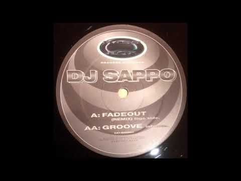 DJ Sappo — DJ Sappo - Fadeout (Remix)