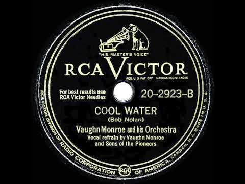 Vaughn Monroe And His Orchestra — 1948 HITS ARCHIVE: Cool Water - Vaughn Monroe & Sons Of The Pioneers