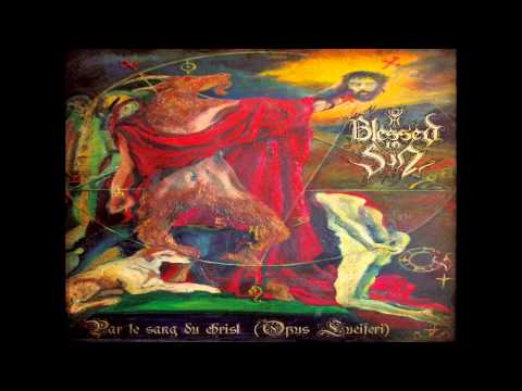 Blessed In Sin — BLESSED IN SIN - Oraison Saturnienne (from "Celebrating the Whore")