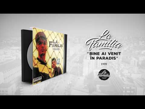 La Familia (5) — La Familia - La Inceput A Fost (cu Tataee)