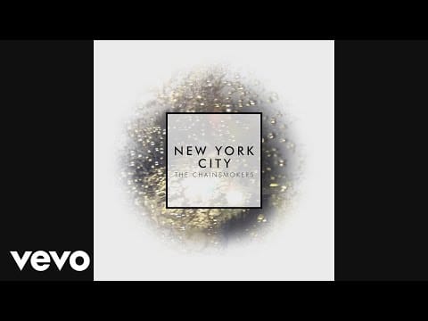 The Chainsmokers — The Chainsmokers - New York City (Audio)