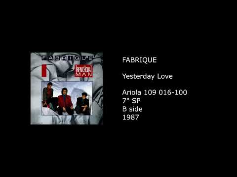 Fabrique — FABRIQUE - Yesterday Love - 1987