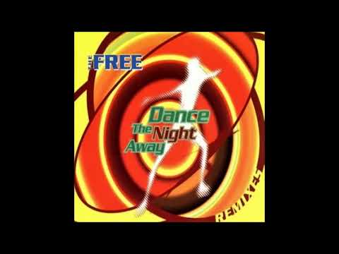 The Free — The Free - Dance The Night Away (Energy Remix)