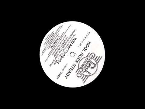 Kool Rock Steady — Kool Rock Steady - You Ain't Nobody (Hip House Underground Julian "Jumpin" Perez Mix)
