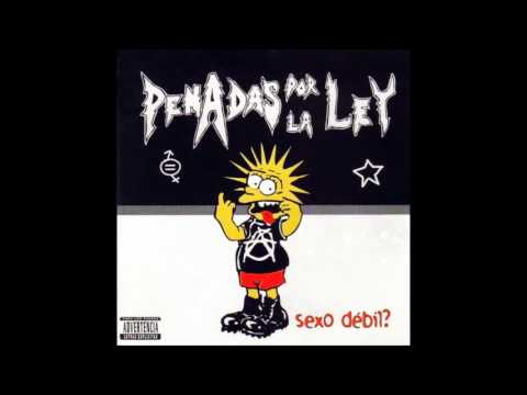 Penadas Por La Ley — Penadas por la ley  sexo debil  juan